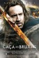 [FILME] CAÇA ÀS BRUXAS - LEGENDADO (PT-BR)